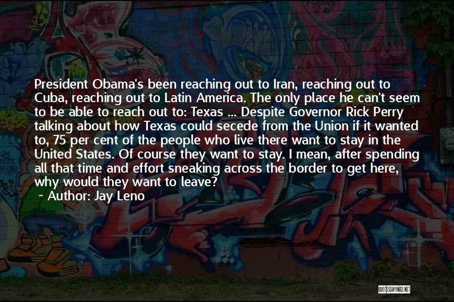 Obama Cuba Quotes By Jay Leno