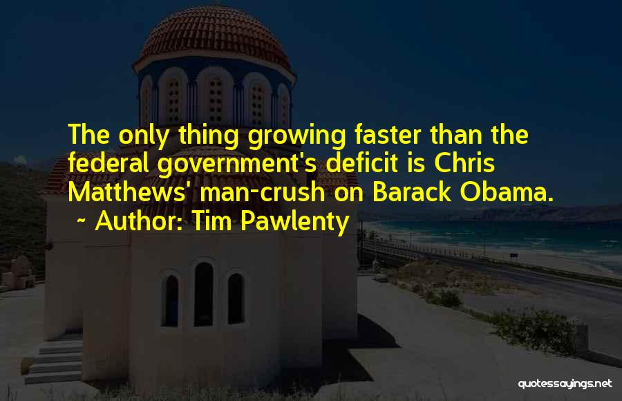 Obama Deficit Quotes By Tim Pawlenty