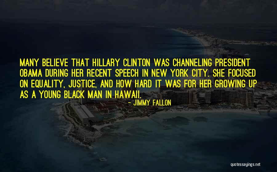 Obama Equality Quotes By Jimmy Fallon Obama Equality Quotes By Jimmy Fallon