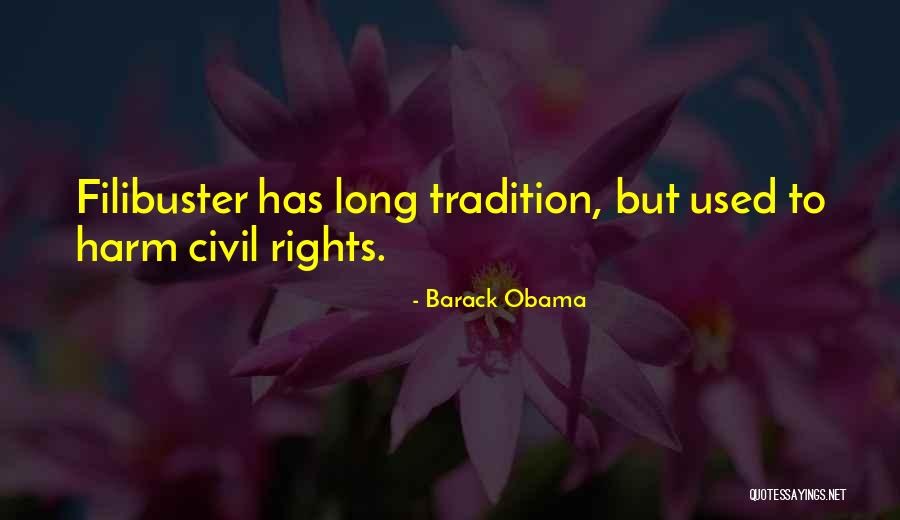 Obama Filibuster Quotes By Barack Obama Obama Filibuster Quotes By Barack Obama