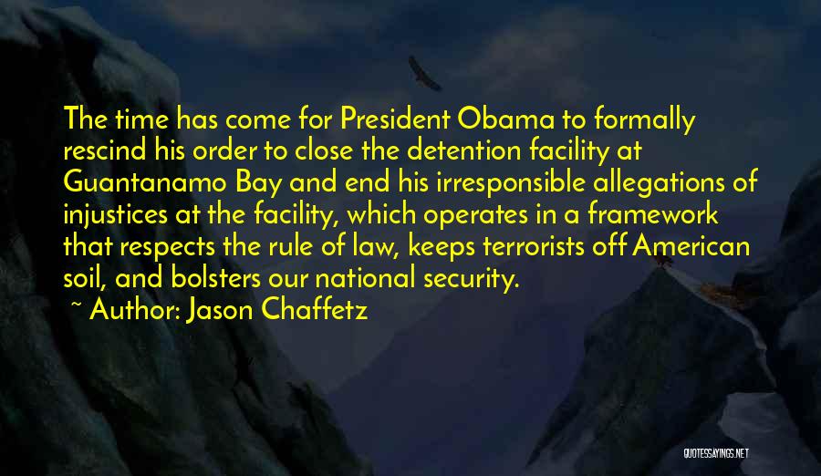 Obama Guantanamo Quotes By Jason Chaffetz