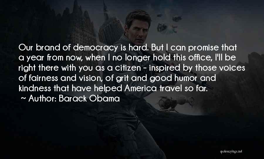 Obama Humor Quotes By Barack Obama