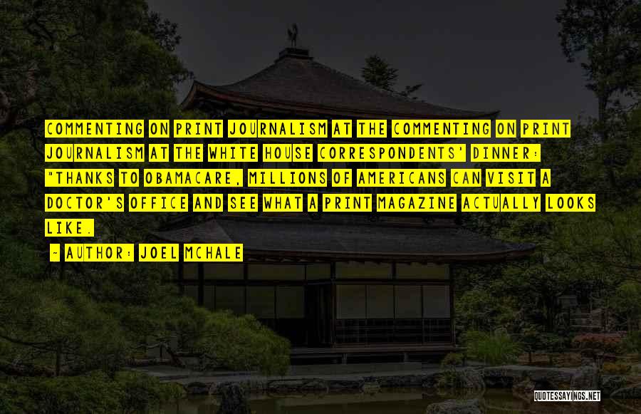 Obama Humor Quotes By Joel McHale Obama Humor Quotes By Joel McHale