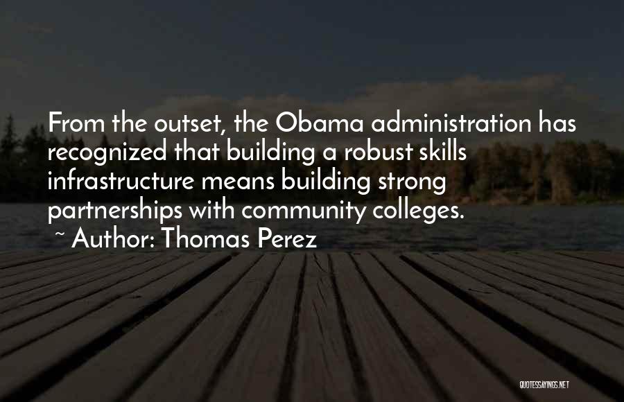 Obama Infrastructure Quotes By Thomas Perez