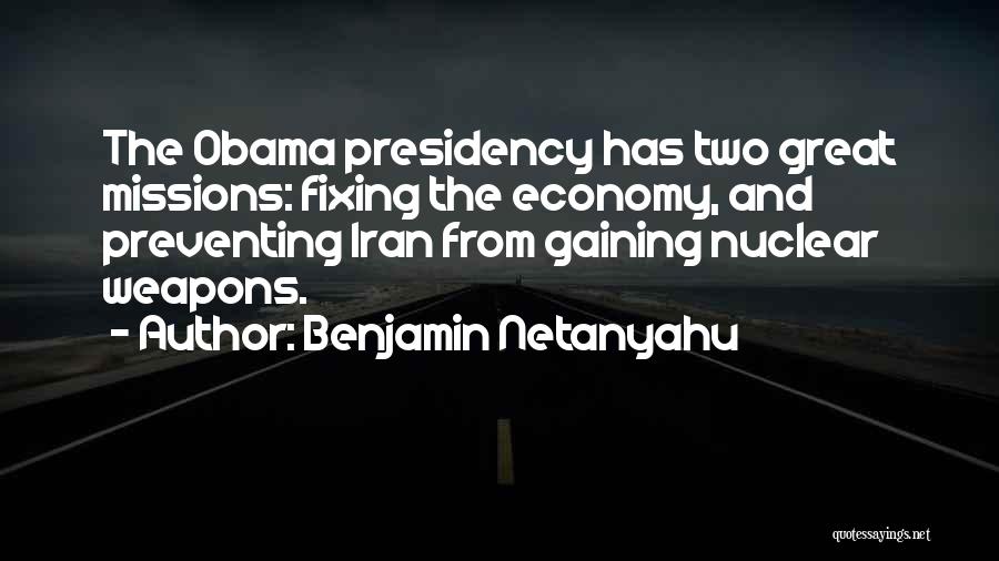 Obama Iran Quotes By Benjamin Netanyahu