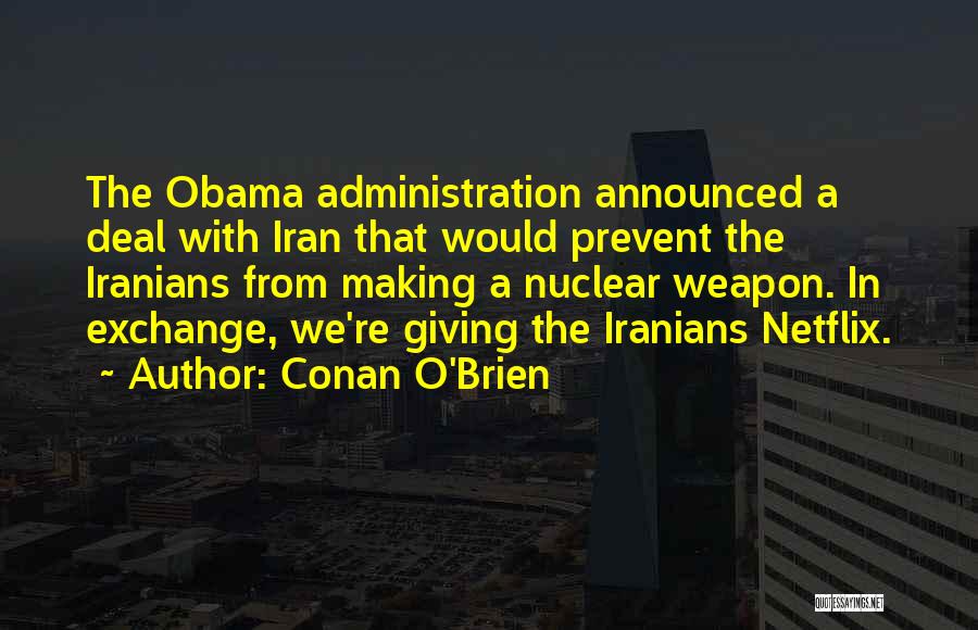 Obama Iran Quotes By Conan O'Brien