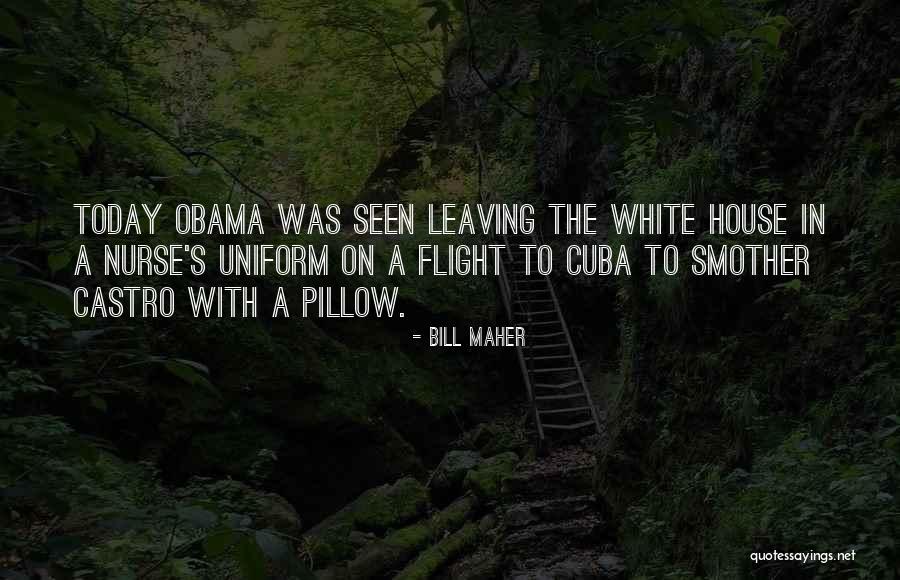 Obama Leaving Quotes By Bill Maher