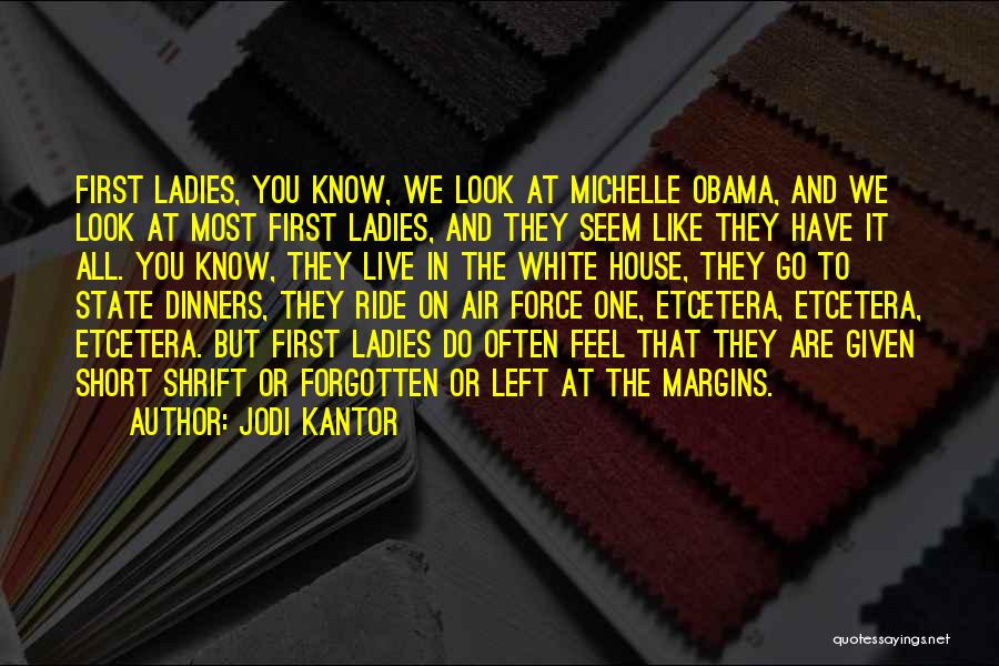 Obama Michelle Quotes By Jodi Kantor