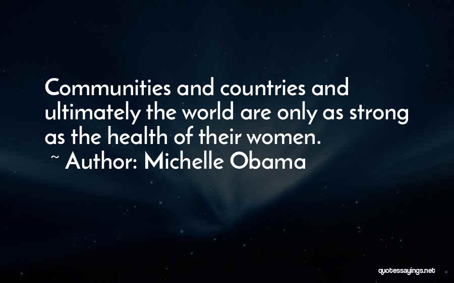 Obama Michelle Quotes By Michelle Obama