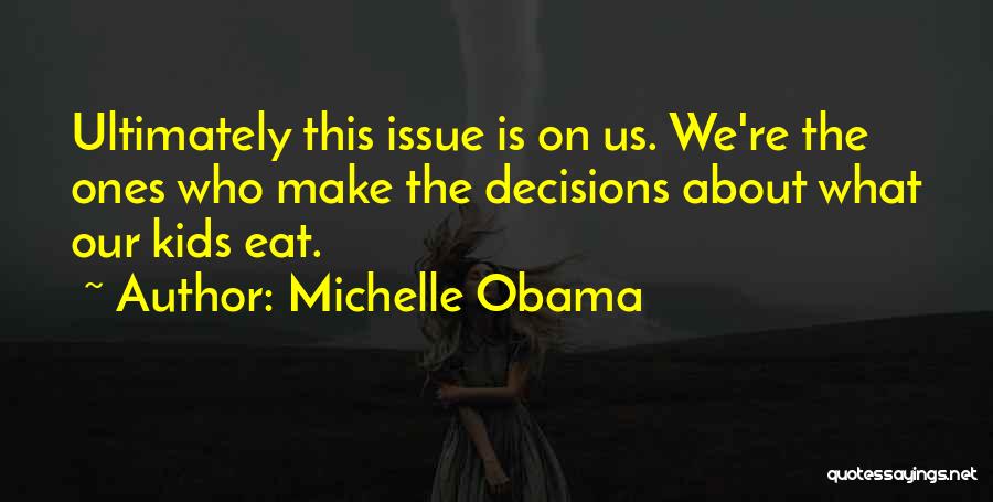 Obama Michelle Quotes By Michelle Obama