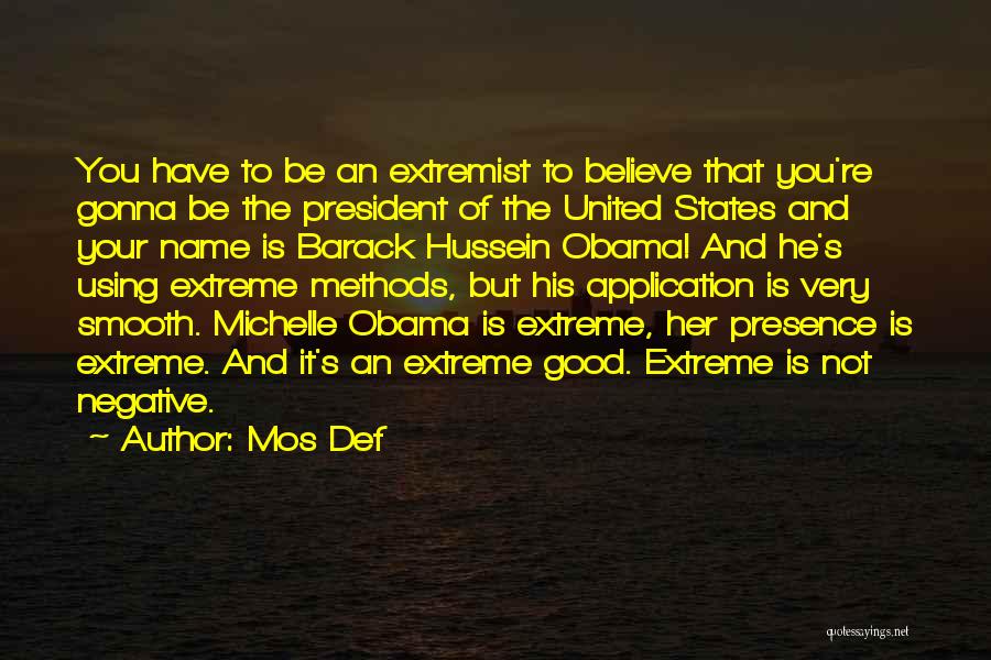 Obama Michelle Quotes By Mos Def