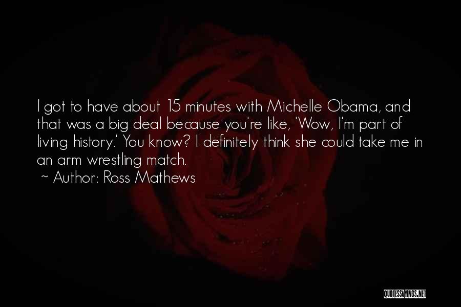 Obama Michelle Quotes By Ross Mathews