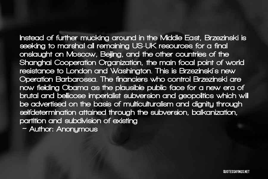 Obama Middle East Quotes By Anonymous
