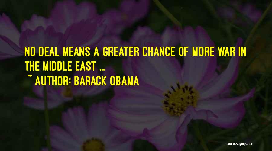 Obama Middle East Quotes By Barack Obama