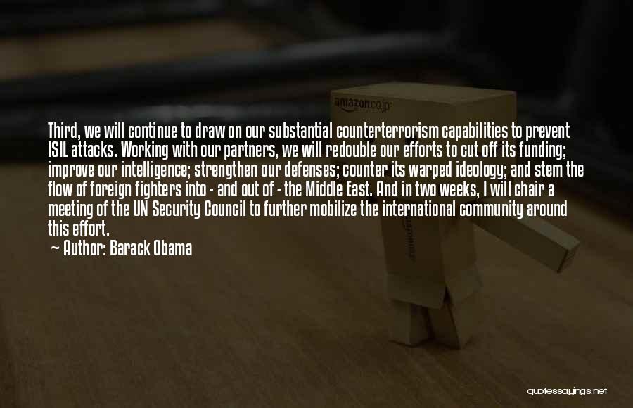 Obama Middle East Quotes By Barack Obama