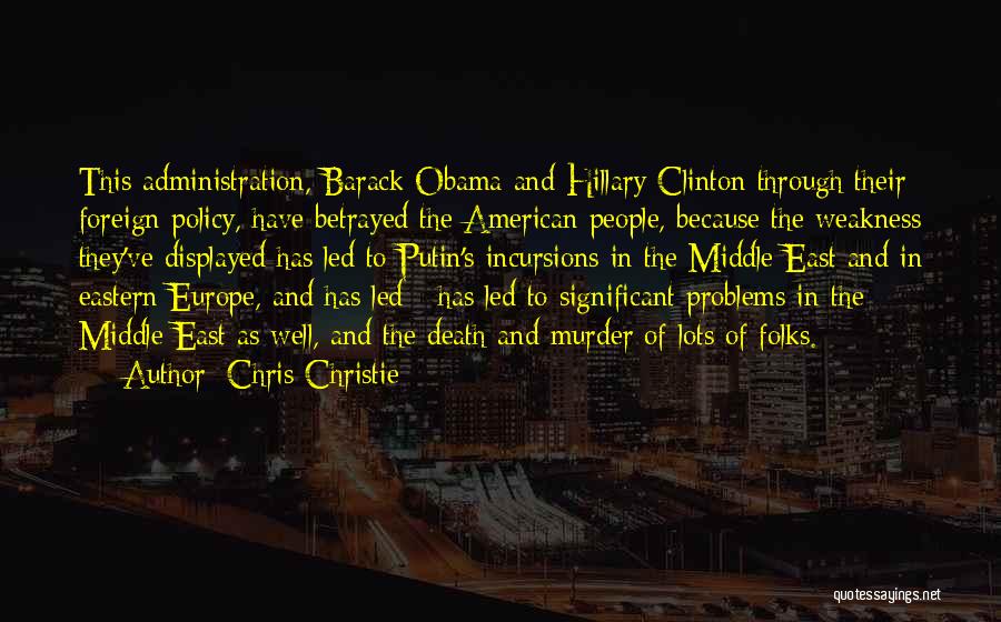 Obama Middle East Quotes By Chris Christie