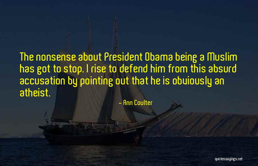 Obama Muslim Quotes By Ann Coulter Obama Muslim Quotes By Ann Coulter