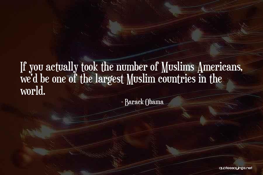 Obama Muslim Quotes By Barack Obama Obama Muslim Quotes By Barack Obama