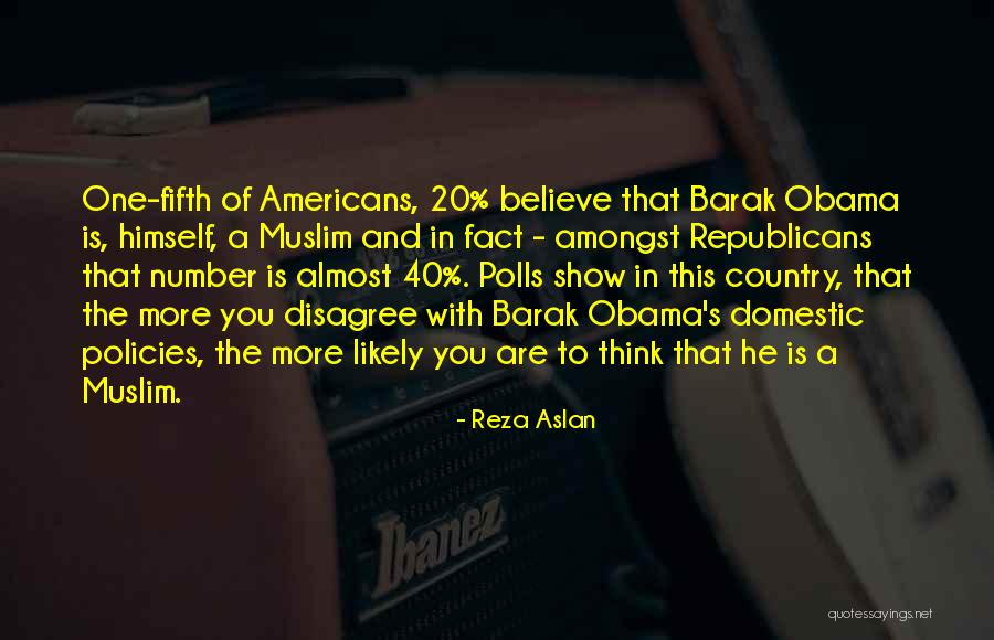 Obama Muslim Quotes By Reza Aslan Obama Muslim Quotes By Reza Aslan