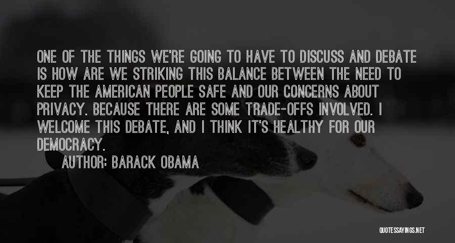 Obama Nsa Quotes By Barack Obama