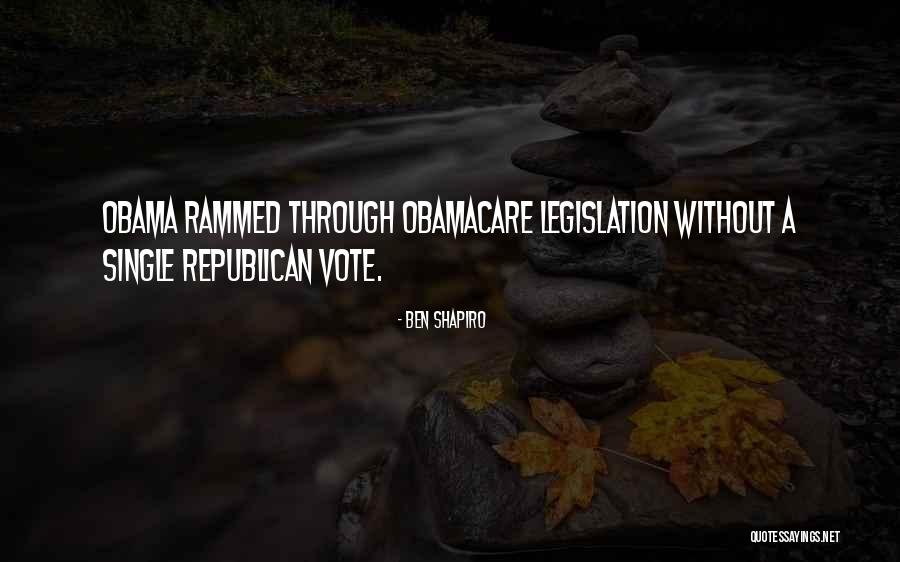 Obama Obamacare Quotes By Ben Shapiro