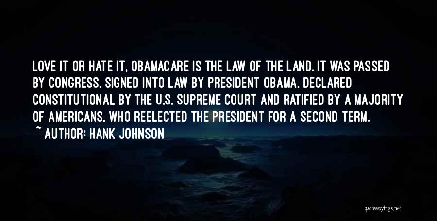 Obama Obamacare Quotes By Hank Johnson