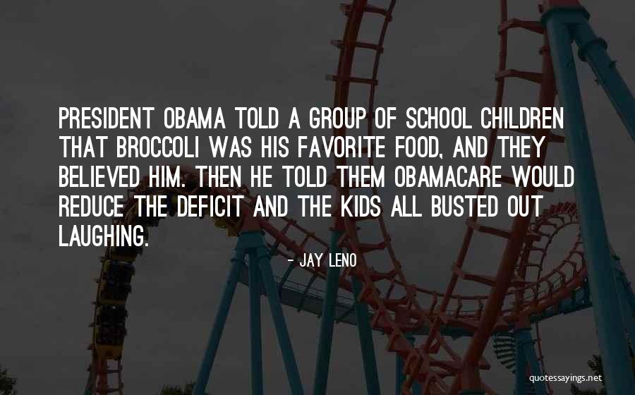 Obama Obamacare Quotes By Jay Leno