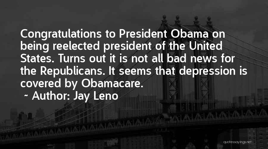 Obama Obamacare Quotes By Jay Leno