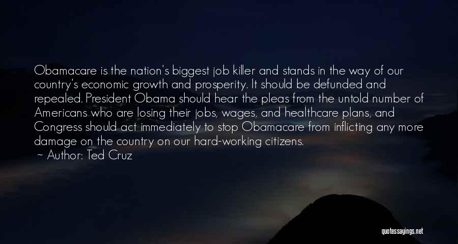 Obama Obamacare Quotes By Ted Cruz