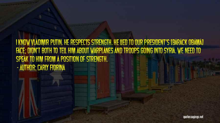 Obama Putin Quotes By Carly Fiorina