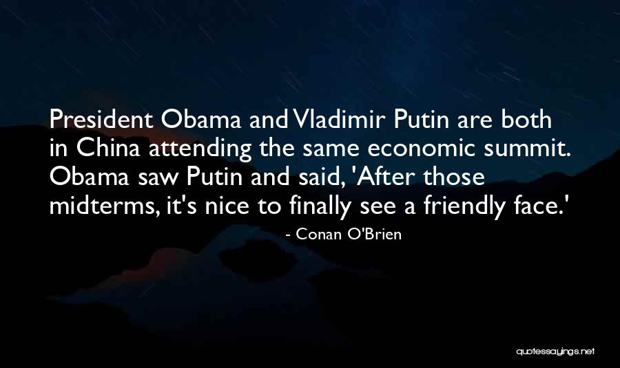 Obama Putin Quotes By Conan O'Brien Obama Putin Quotes By Conan O'Brien