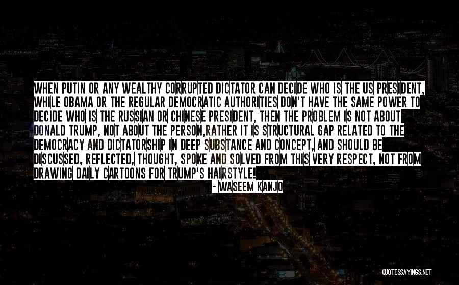 Obama Putin Quotes By Waseem Kanjo Obama Putin Quotes By Waseem Kanjo