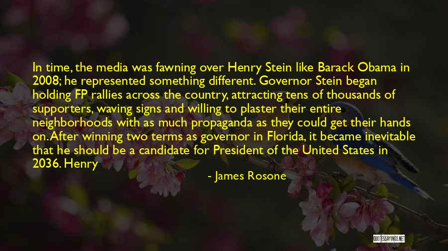 Obama Quotes By James Rosone