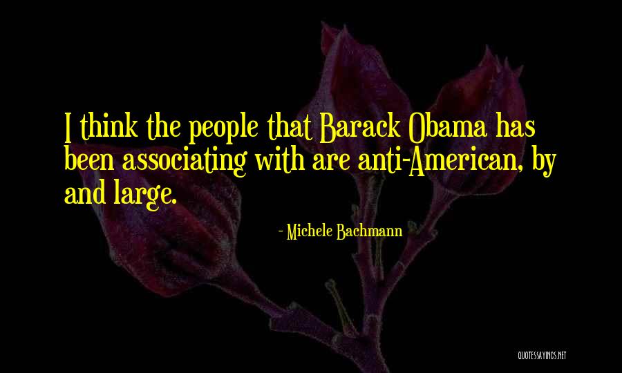 Obama Quotes By Michele Bachmann