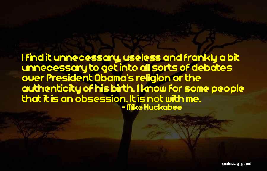 Obama Quotes By Mike Huckabee