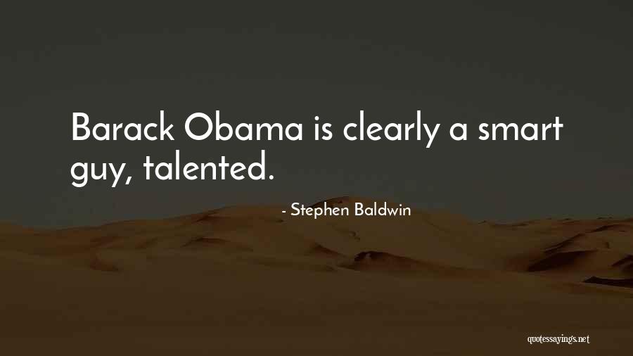 Obama Quotes By Stephen Baldwin