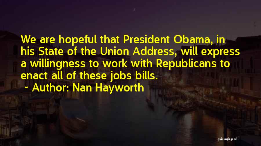 Obama State Of The Union Address Quotes By Nan Hayworth