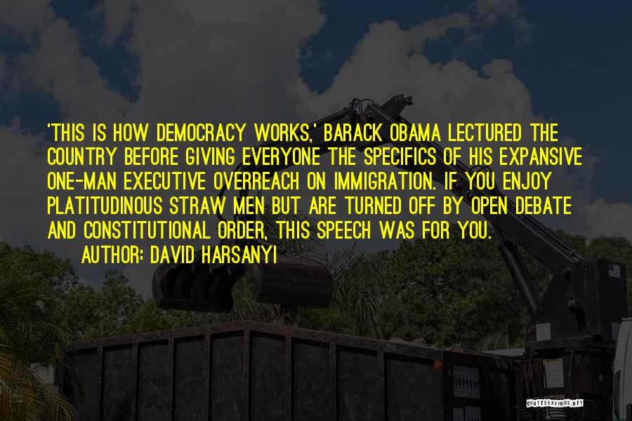 Obama Straw Man Quotes By David Harsanyi