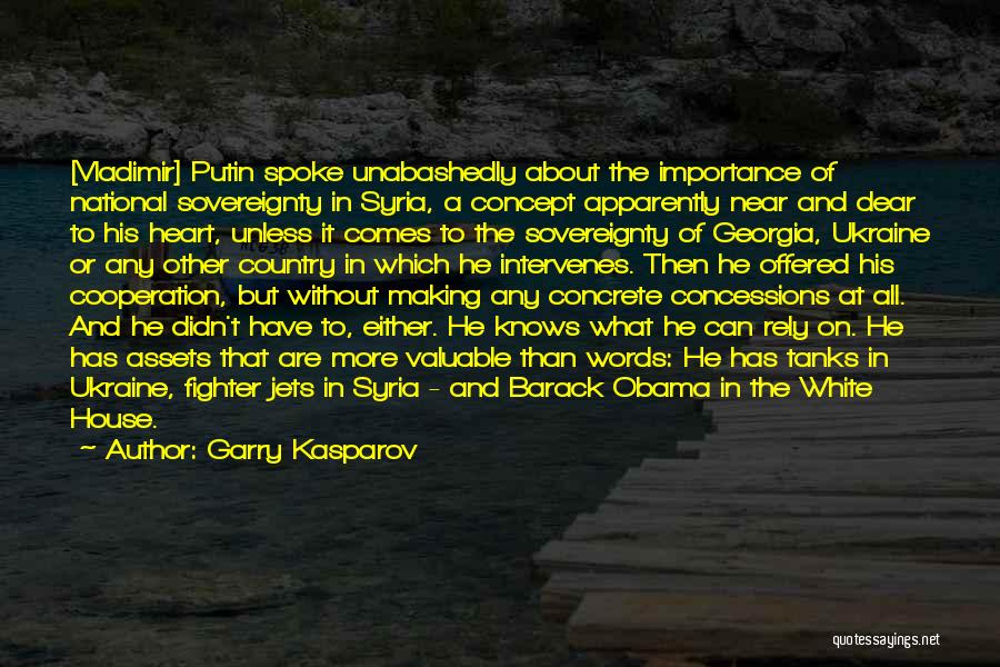 Obama Syria Quotes By Garry Kasparov
