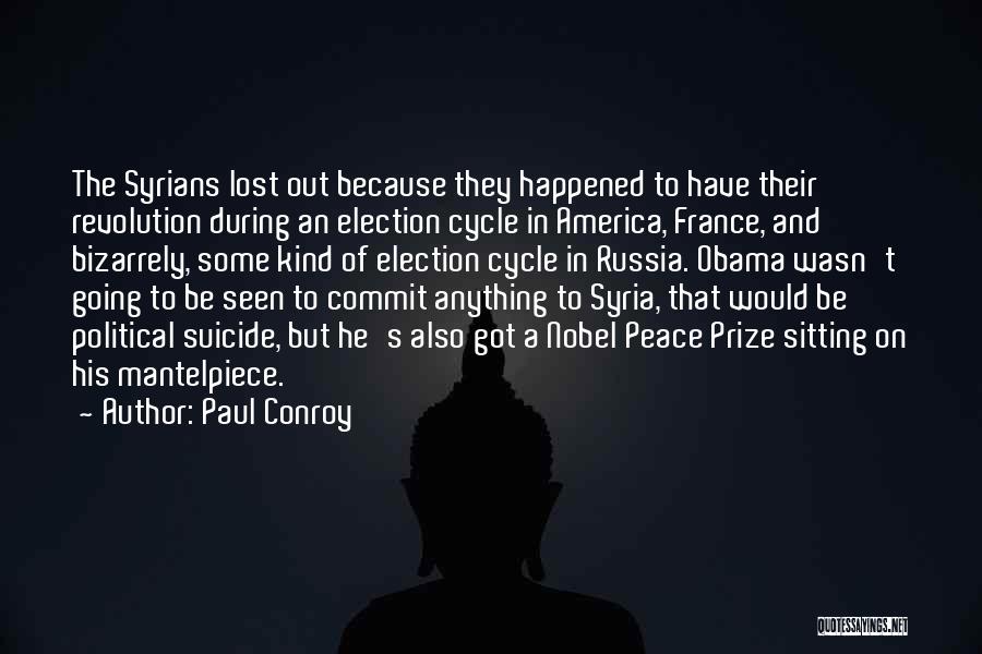 Obama Syria Quotes By Paul Conroy