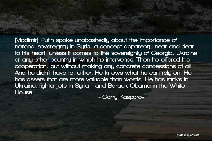 Obama Ukraine Quotes By Garry Kasparov Obama Ukraine Quotes By Garry Kasparov