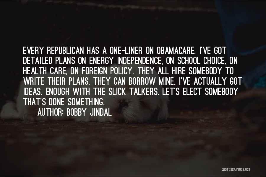 Obamacare Health Care Quotes By Bobby Jindal