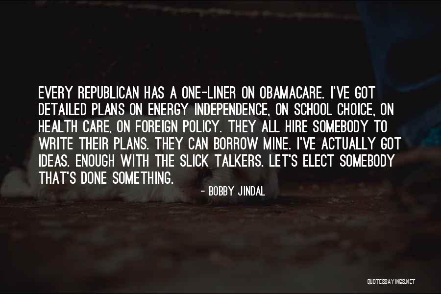 Obamacare Health Care Quotes By Bobby Jindal