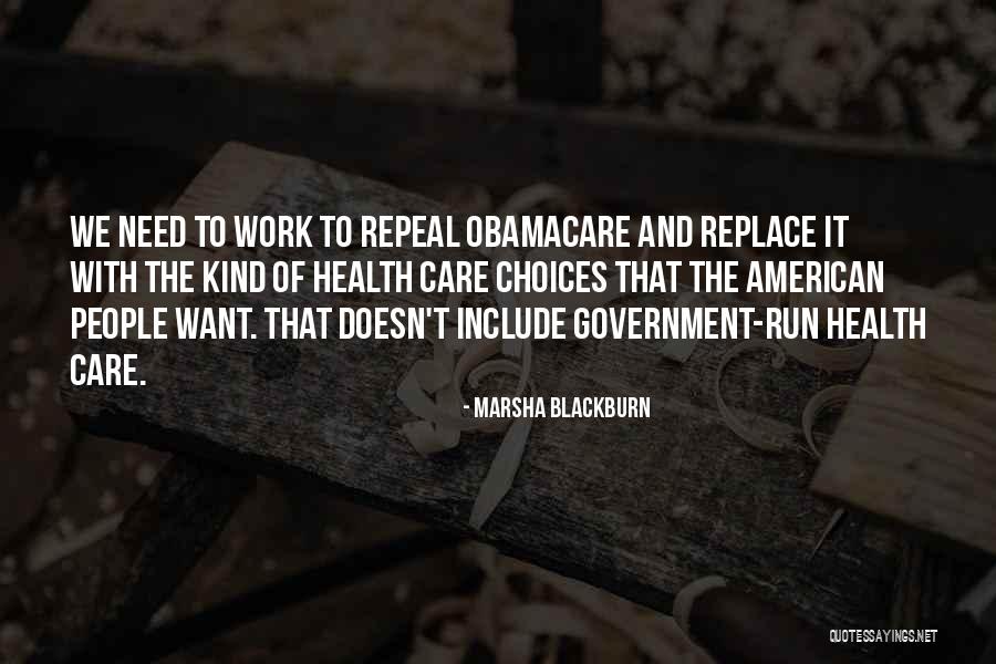 Obamacare Health Care Quotes By Marsha Blackburn