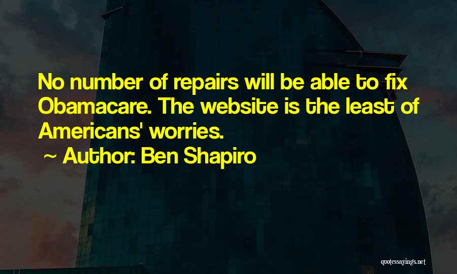 Obamacare Quotes By Ben Shapiro