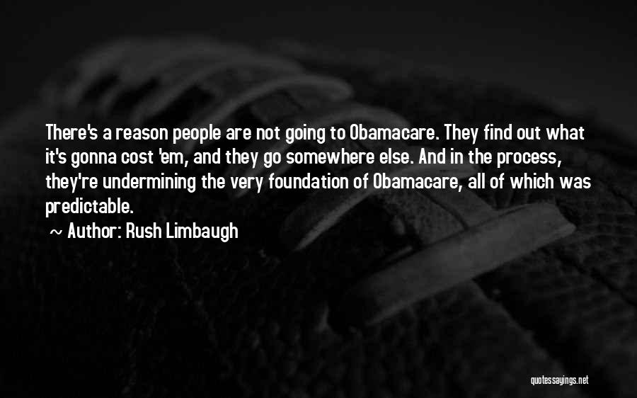 Obamacare Quotes By Rush Limbaugh