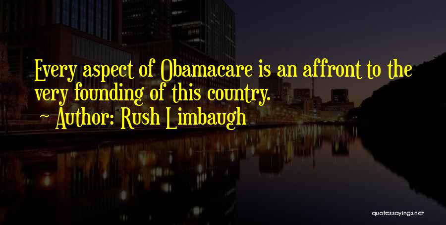 Obamacare Quotes By Rush Limbaugh