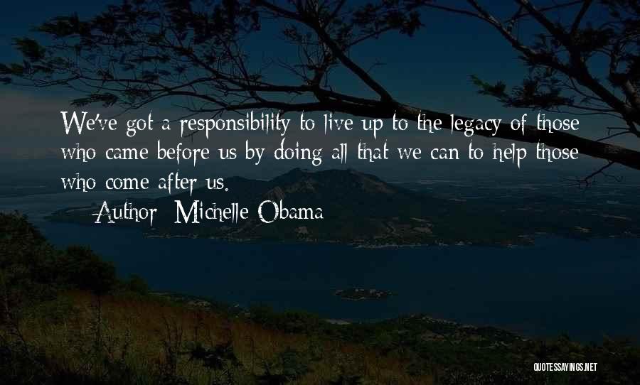 Obama's Legacy Quotes By Michelle Obama