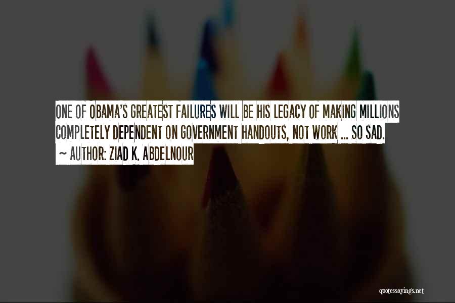 Obama's Legacy Quotes By Ziad K. Abdelnour