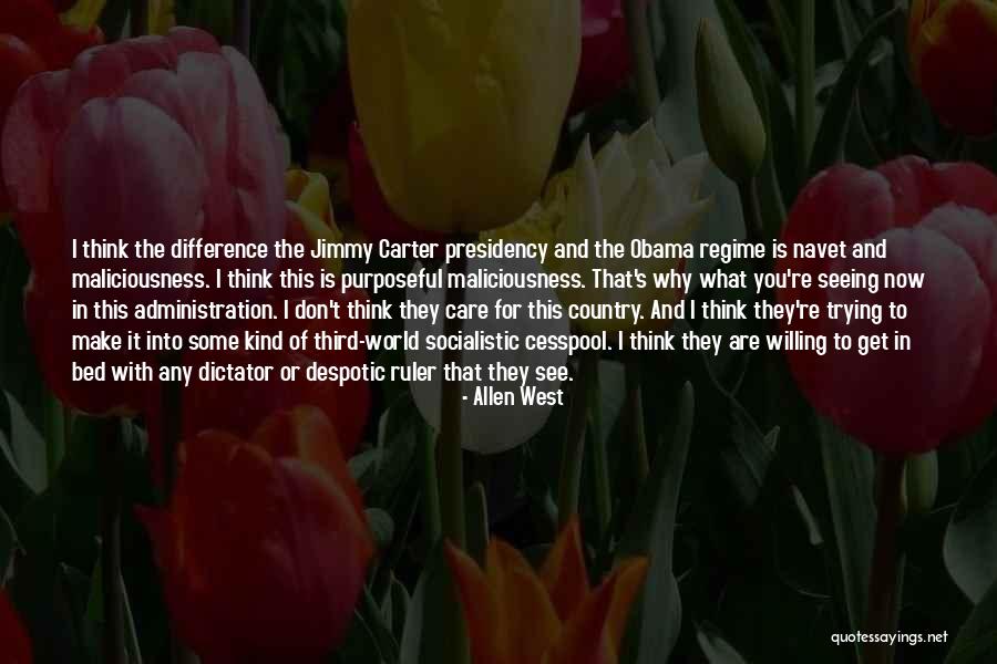 Obama's Presidency Quotes By Allen West Obama's Presidency Quotes By Allen West